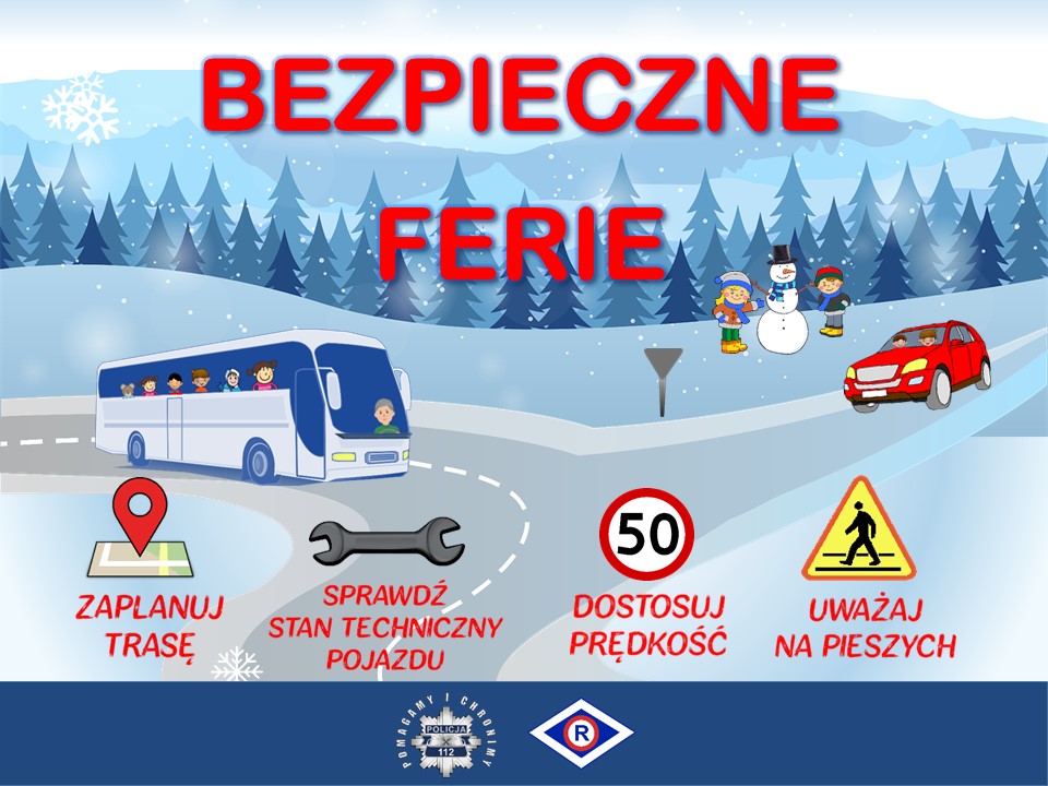 Grafika z napisem: Bezp[ieczne ferie.